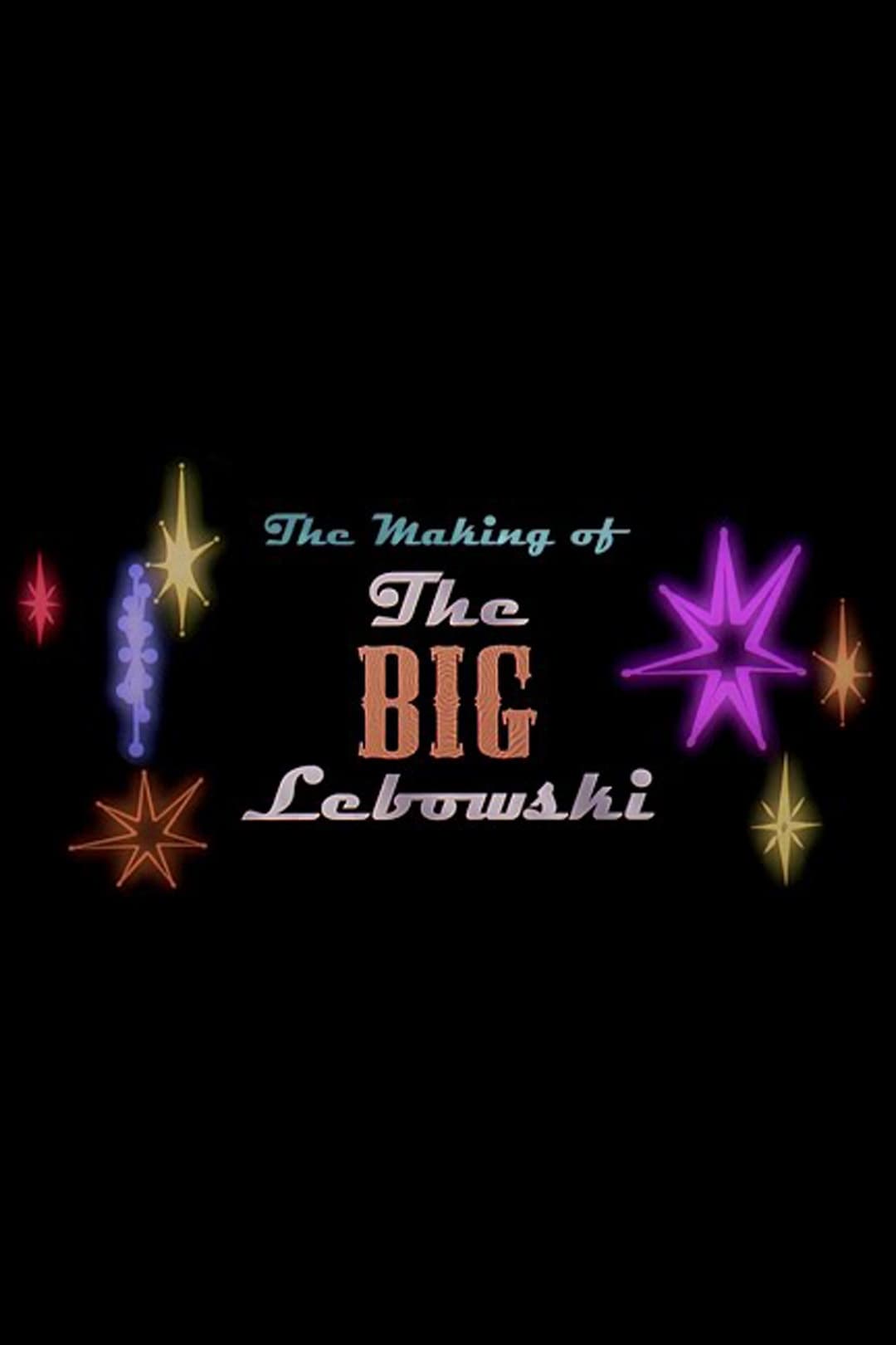 The Making of 'the Big Lebowski' (1998) [517720] (A1767599324) [[Movies]] --Plex--